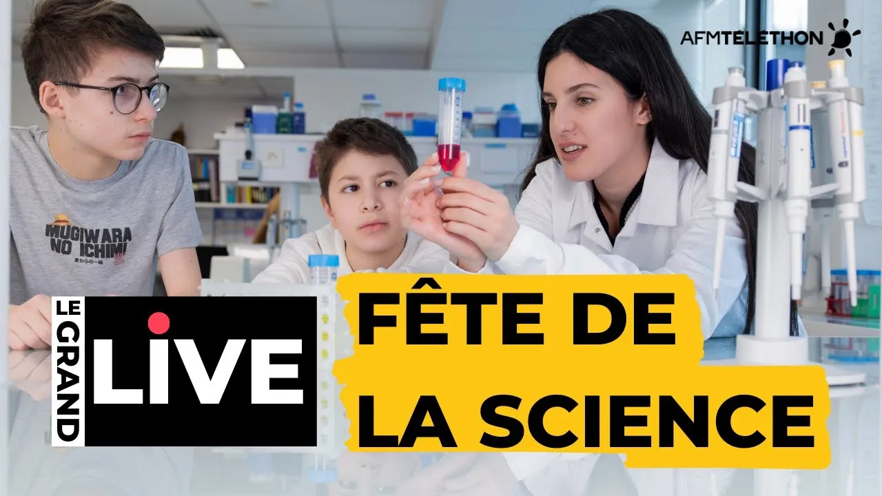 #GrandLive : spécial fête de la science avec nos jeunes chercheurs