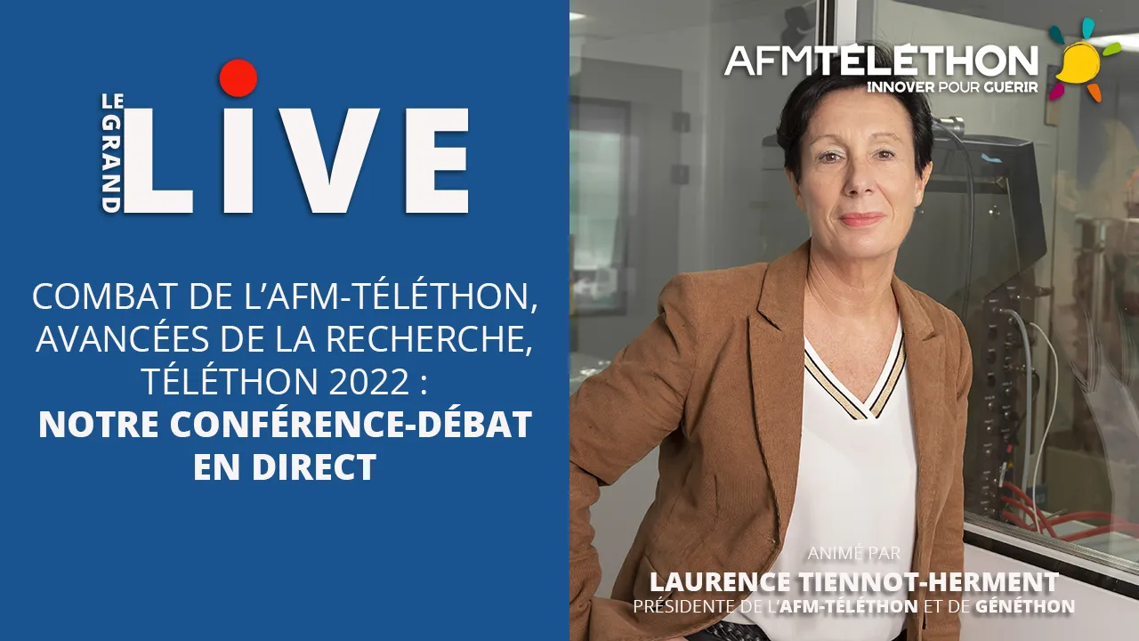 Grand Live de Laurence Tiennot Herment, présidente de l'AFM-Téléthon, le 28 octobre à 20h