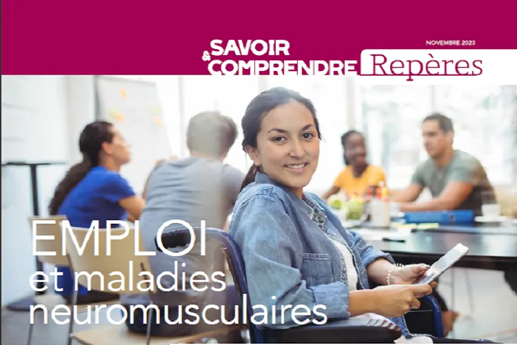 Vignette - Repères « Emploi et maladies neuromusculaires »